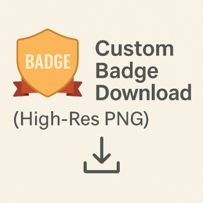Custom Badge Download (High-Res PNG)